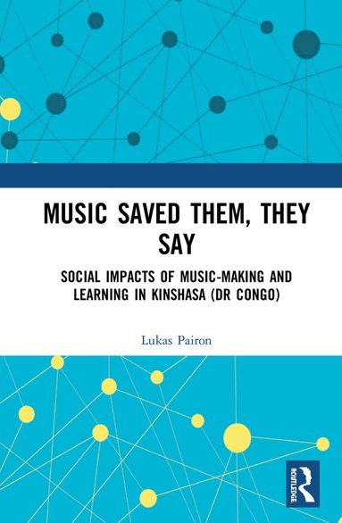 bokomslag Music Saved Them, They Say