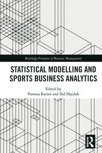 bokomslag Statistical Modelling and Sports Business Analytics