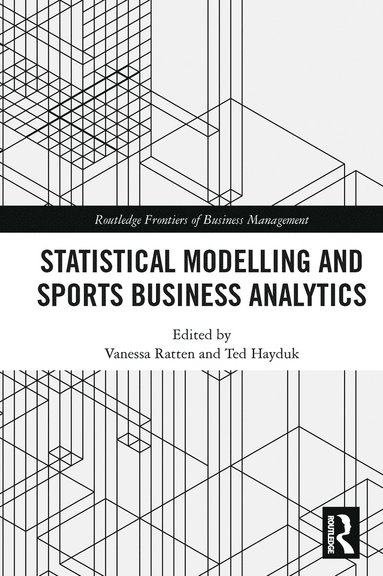 bokomslag Statistical Modelling and Sports Business Analytics