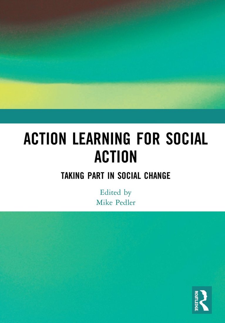Mike Pedler - Action Learning for Social Action, Inbunden