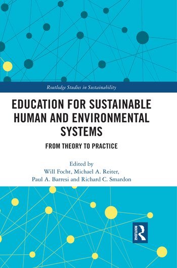 Will Focht, Michael A. Reiter, Paul A. Barresi, Richard C. Smardon - Education for Sustainable Human and Environmental Systems, Häftad
