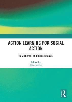 Mike Pedler - Action Learning for Social Action, Häftad