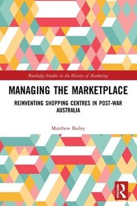 bokomslag Managing the Marketplace