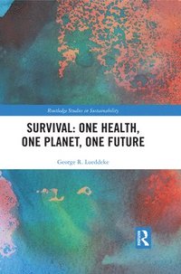 bokomslag Survival: One Health, One Planet, One Future