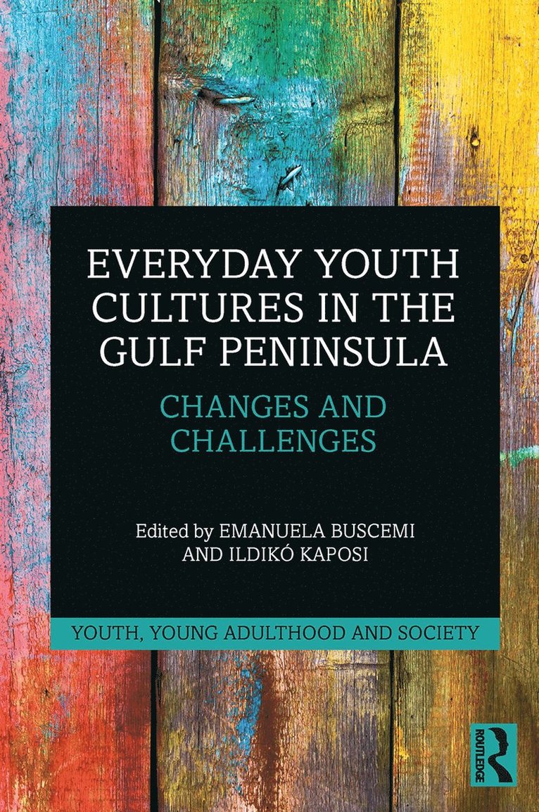 Everyday Youth Cultures in the Gulf Peninsula 1