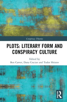 bokomslag Plots: Literary Form and Conspiracy Culture