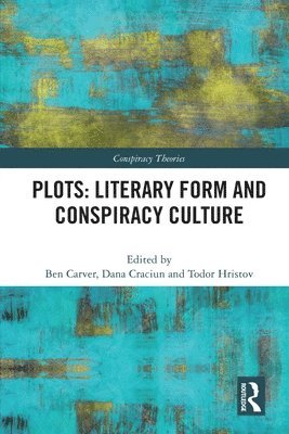 Plots: Literary Form and Conspiracy Culture 1