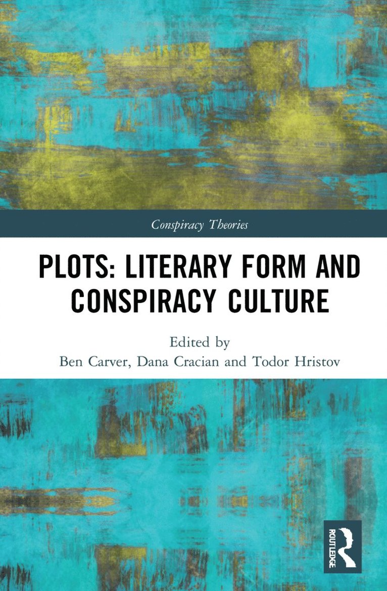 Plots: Literary Form and Conspiracy Culture 1