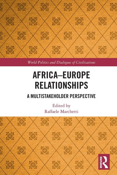 bokomslag Africa-Europe Relationships