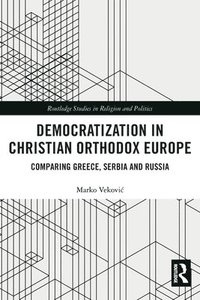 bokomslag Democratization in Christian Orthodox Europe
