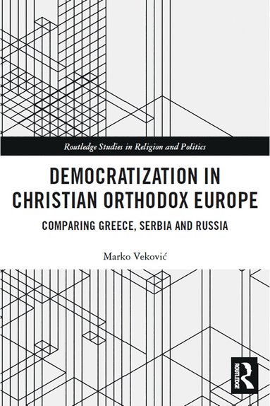 bokomslag Democratization in Christian Orthodox Europe