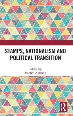 Stamps, Nationalism and Political Transition 1