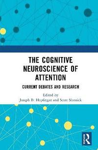bokomslag The Cognitive Neuroscience of Attention