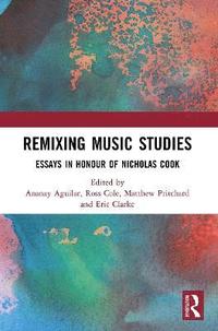 bokomslag Remixing Music Studies