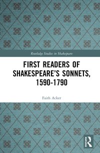 bokomslag First Readers of Shakespeare's Sonnets, 1590-1790