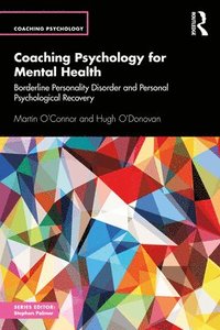 bokomslag Coaching Psychology for Mental Health