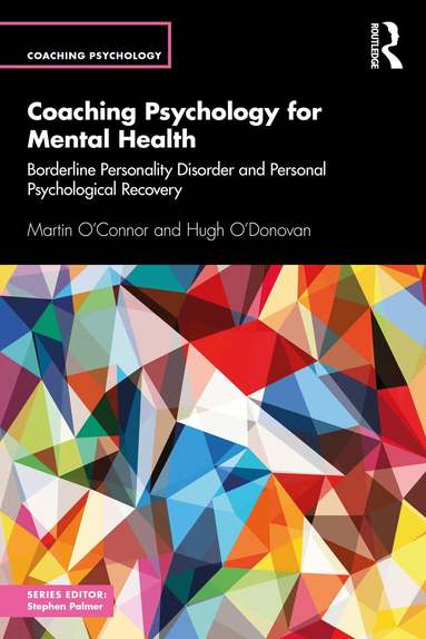 Martin O'Connor, Hugh O'Donovan - Coaching Psychology for Mental Health, Häftad