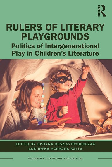 bokomslag Rulers of Literary Playgrounds