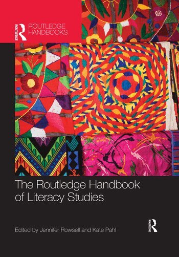 Jennifer Rowsell, Kate Pahl - Routledge Handbook of Literacy Studies, Häftad