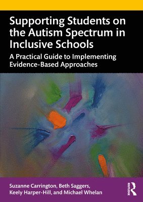 Supporting Students on the Autism Spectrum in Inclusive Schools 1