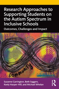 bokomslag Research Approaches to Supporting Students on the Autism Spectrum in Inclusive Schools