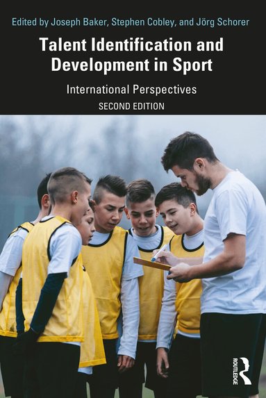 Joseph Baker, Stephen Cobley, Jörg Schorer - Talent Identification and Development in Sport, Häftad