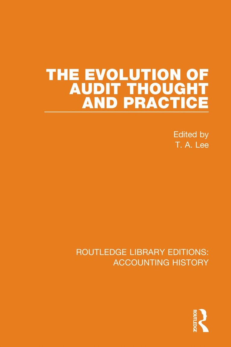 Evolution of Audit Thought and Practice 1