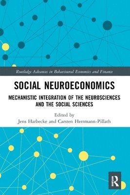 Jens Harbecke, Carsten Herrmann-Pillath, Germany) Harbecke, Jens, Ph.D. (Witten/Herdecke University, Germany) Herrmann-Pillath, Carsten (Universitat Erfurt - Social Neuroeconomics, Häftad