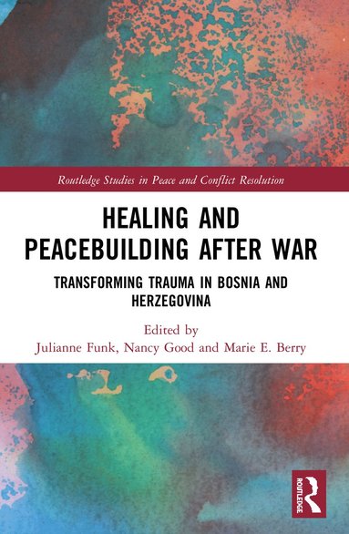 bokomslag Healing and Peacebuilding after War