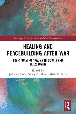 Healing and Peacebuilding after War 1