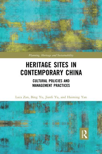 bokomslag Heritage Sites in Contemporary China