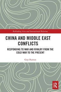 bokomslag China and Middle East Conflicts