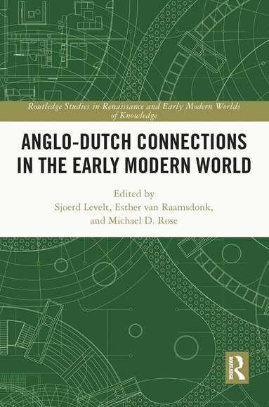 bokomslag Anglo-Dutch Connections in the Early Modern World