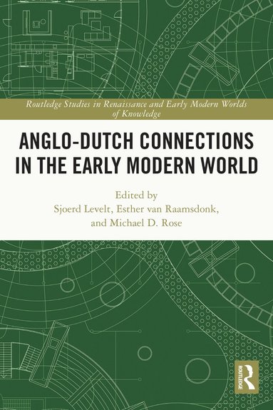bokomslag Anglo-Dutch Connections in the Early Modern World