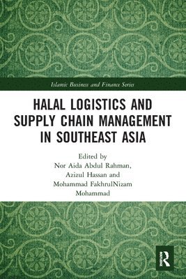 bokomslag Halal Logistics and Supply Chain Management in Southeast Asia