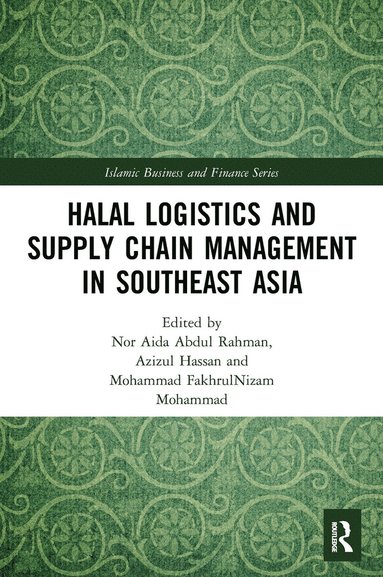 bokomslag Halal Logistics and Supply Chain Management in Southeast Asia