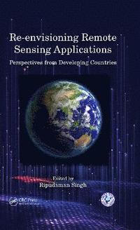bokomslag Re-envisioning Remote Sensing Applications