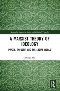 bokomslag A Marxist Theory of Ideology