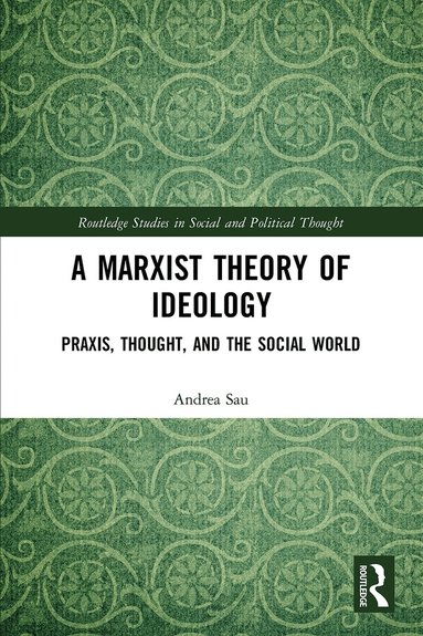 Andrea Sau - Marxist Theory of Ideology, Häftad