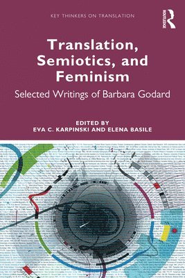 Eva C. Karpinski, Elena Basile - Translation, Semiotics, and Feminism, Häftad