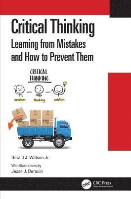 Gerald J. Watson Jr., CA) Watson Jr., Gerald J. (Consulting Engineering, Sacramento, Gerald J. Watson Jr - Critical Thinking, Häftad