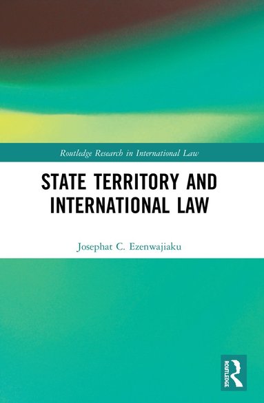 bokomslag State Territory and International Law