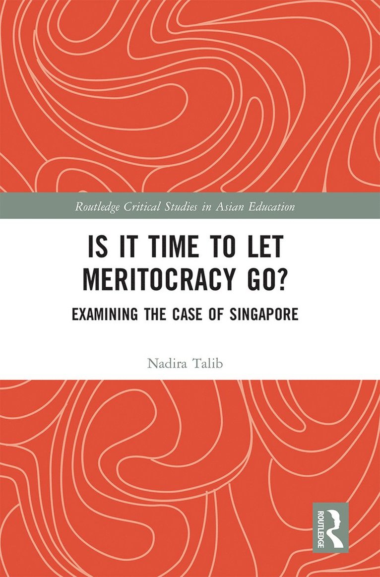 Nadira Talib, Australia) Talib, Nadira (University of Queensland - Is It Time to Let Meritocracy Go?, Häftad