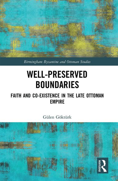Gülen Göktürk - Well-Preserved Boundaries, Häftad