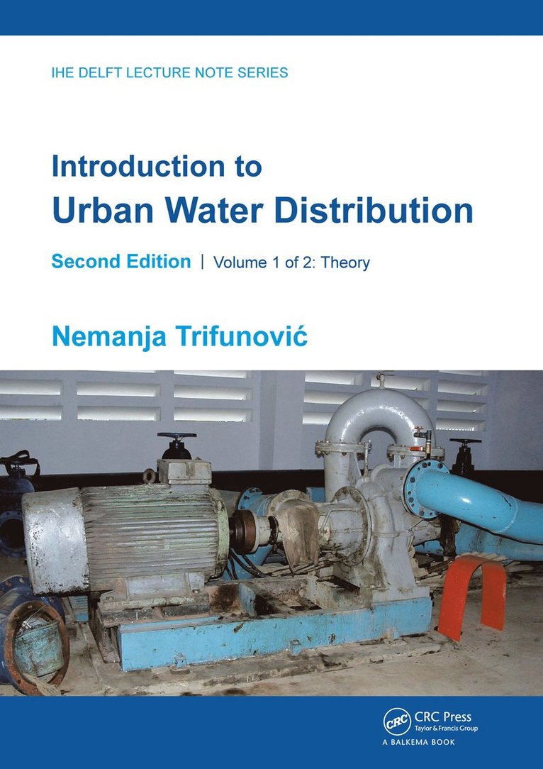 Introduction to Urban Water Distribution, Second Edition 1