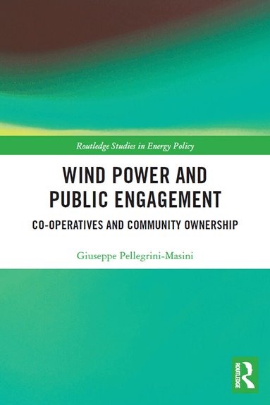 Giuseppe Pellegrini-Masini - Wind Power and Public Engagement, Häftad