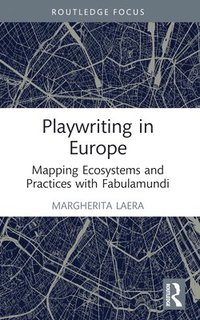 bokomslag Playwriting in Europe