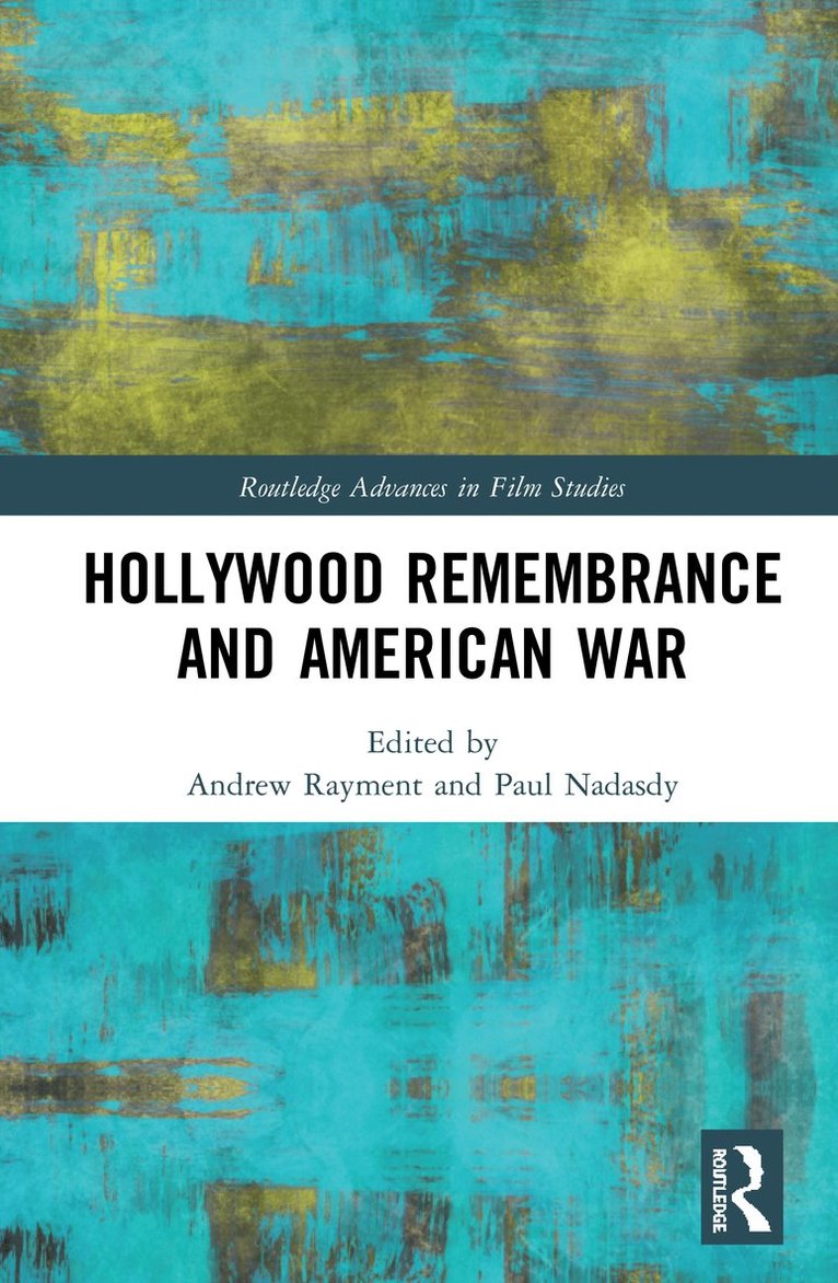 Andrew Rayment, Paul Nadasdy - Hollywood Remembrance and American War, Häftad