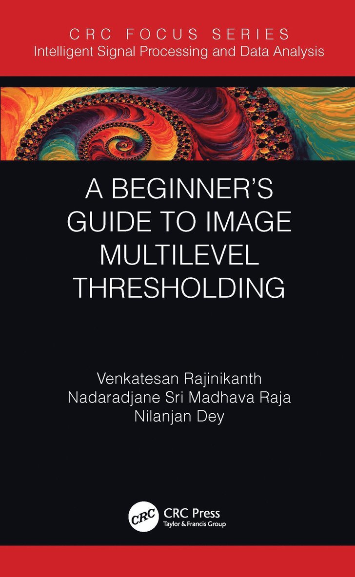 Beginner's Guide to Multilevel Image Thresholding 1