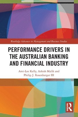 Performance Drivers in the Australian Banking and Financial Industry 1